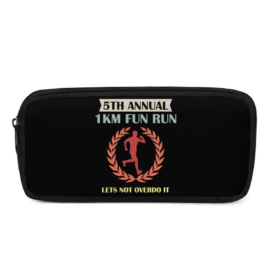 5Th Annual 1Km Fun Run Lets Not Overdo It Jogging Pencil Cases
