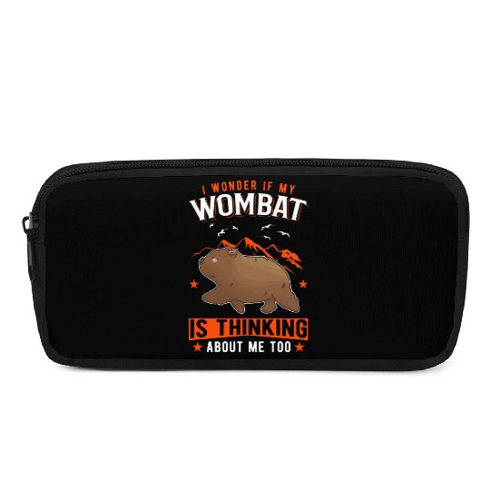 I Wonder If My Wombat Is Thinking About Me Too Pencil Cases