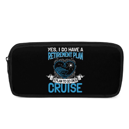 Cruising Vacation Retiree Cruise Ship Retiret Plan Pencil Cases