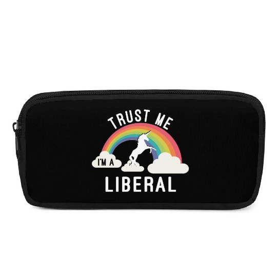 Trust Me I m A Liberal Pencil Cases