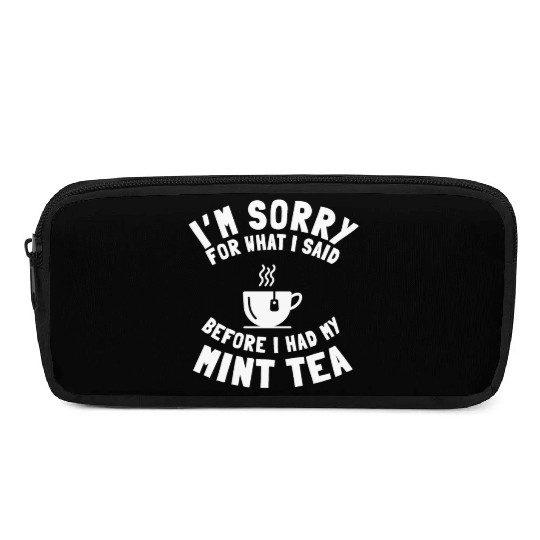 Cool Mint Tea Lover Saying Pencil Cases