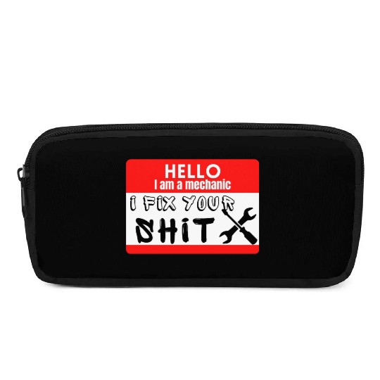 graffiti Hello I am a mechanic I fix your shit Pencil Cases