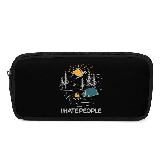 I Hate People Funny Camping Pencil Cases