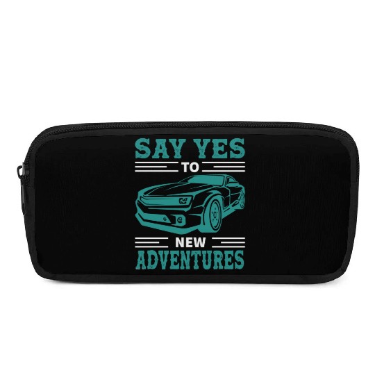 Say Yes To New Adventure Quotes Vintage Car Pencil Cases