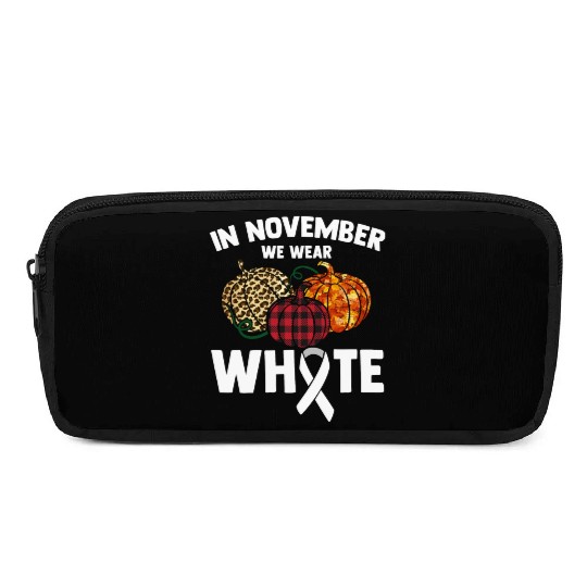 In November We Wear White Fighting Lung Cancer Pencil Cases
