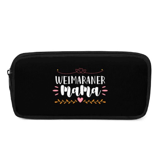 Weimaraner Mama Pencil Cases