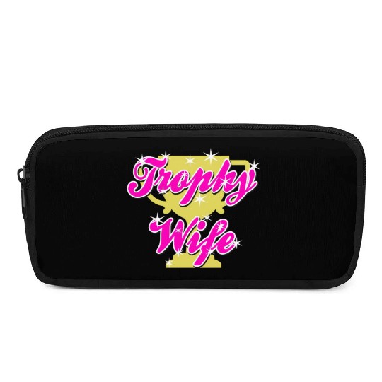 Trophy Wife Pencil Cases