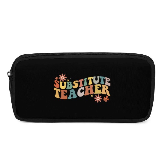 Substitute Teacher Back To School Sub Teacher Pencil Cases
