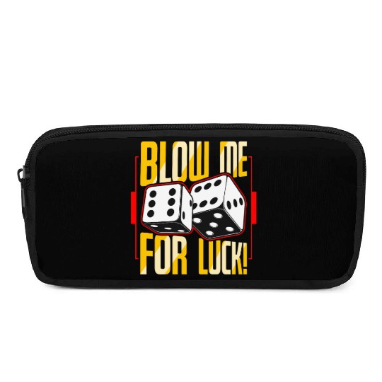 Poker Dice Blow Me For Luck Poker Game Gambling Pencil Cases