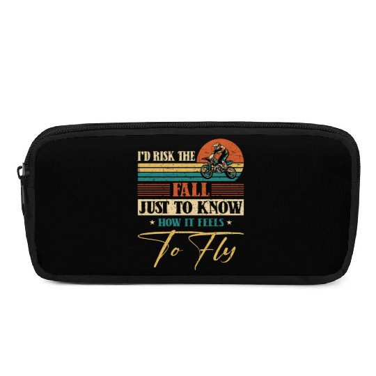 Risk Fall How Feel To Fly Motocross Supercross Pencil Cases