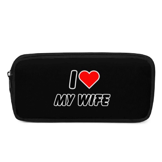 I Love My Wife, I Heart My Wife, Husband Pencil Cases