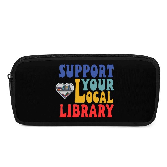 Support your local library Pencil Cases