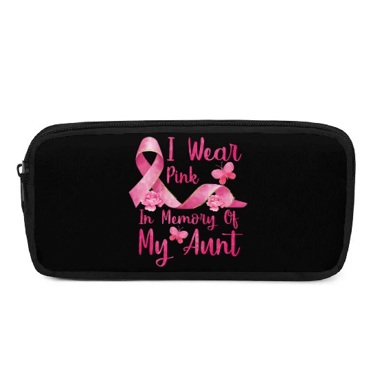 I Wear Pink In Memory Of My Aunt Pencil Cases