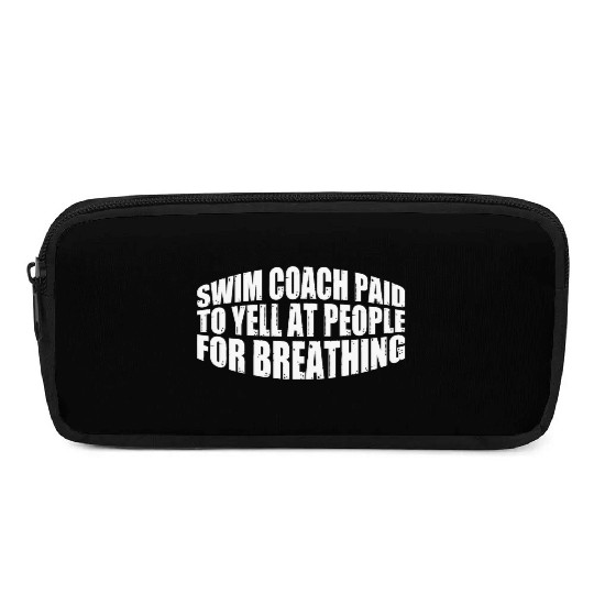 Swim Coach Paid To Yell At People For Breathing 4 Pencil Cases