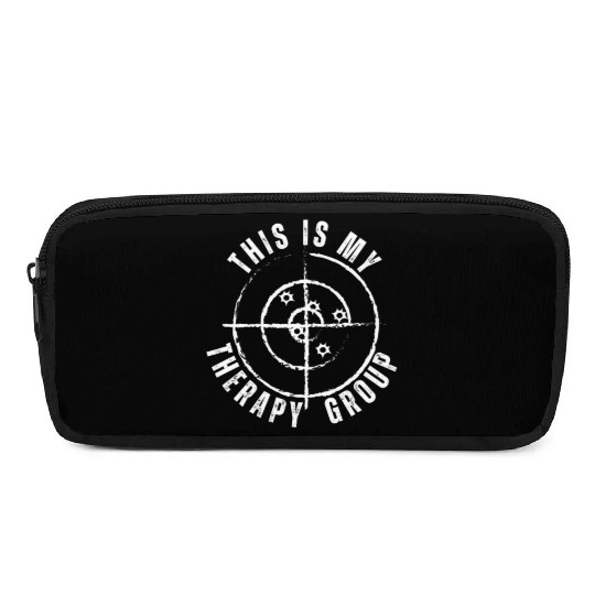 This Is My Group Therapy Gun Range Target Shooting Pencil Cases