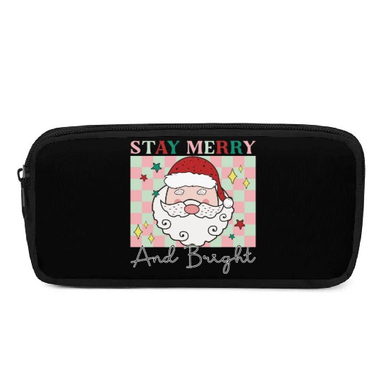 Stay merry and bright, Christmas funny design Pencil Cases