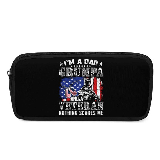 I m A Dad Grumpa And A Veteran Nothing Scares Me Pencil Cases