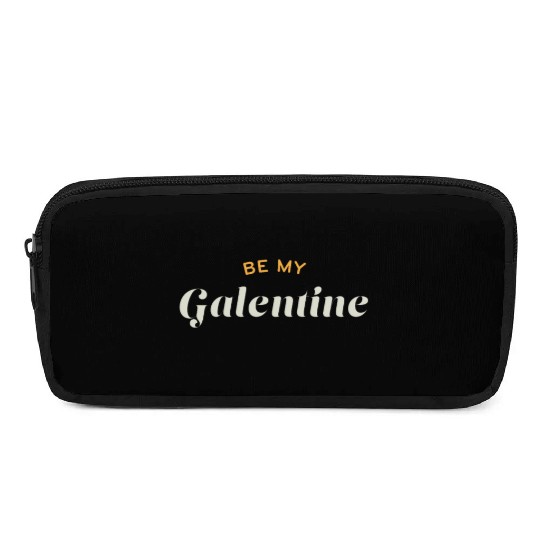 Be My Galentine. Galentine's Day Pencil Cases