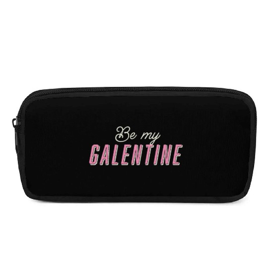 Be My Galentine. Galentine's Day Pencil Cases