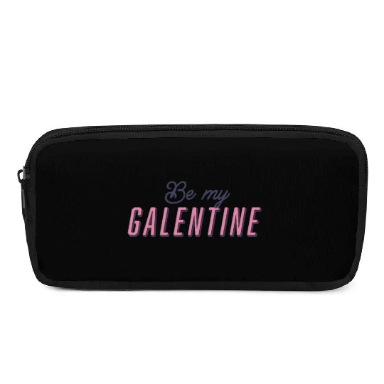 Be My Galentine. Galentine's Day Pencil Cases
