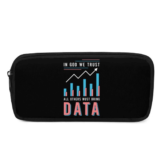 Data Analyst In God We Trust All Others Must Coder Pencil Cases