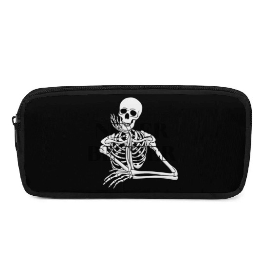 Never Better Skeleton sticker & Pencil Cases