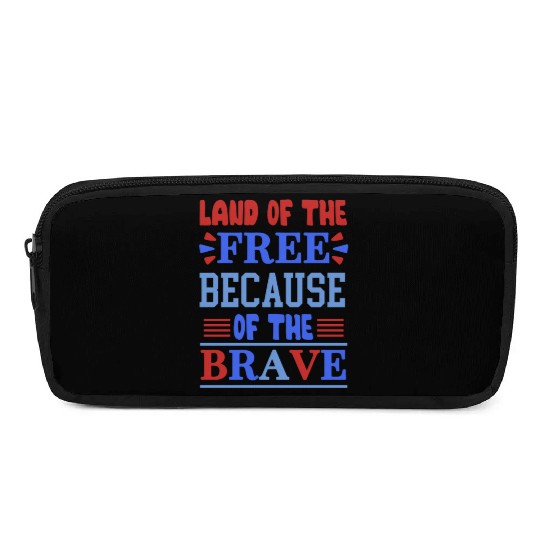 land of the free because of the brave 01 Pencil Cases