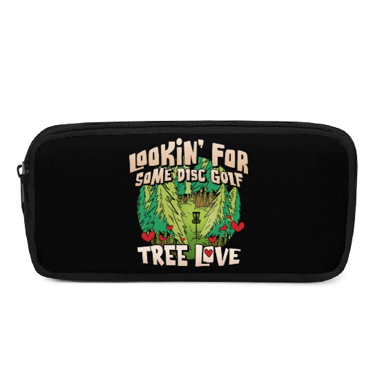 Looking For Some Disc Golf Tree Love For Men Women Pencil Cases