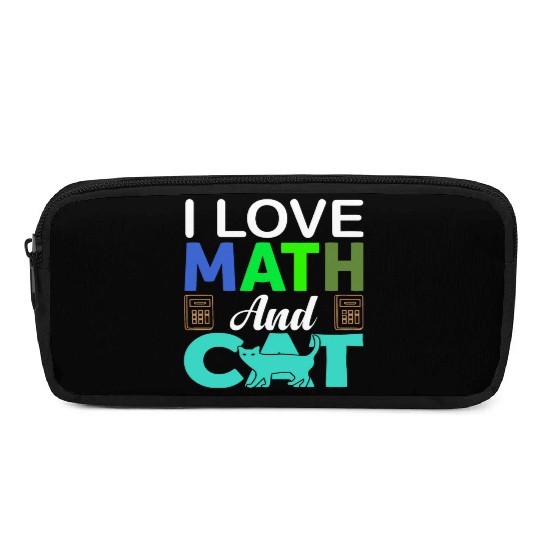 I Love Math And Cats lover Pencil Cases