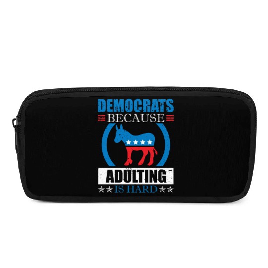 Democrats Because Adulting Is Hard Voting Joke Pencil Cases