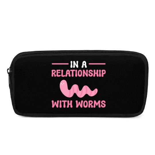 In A Relationship With Worms Worm Farming Pencil Cases