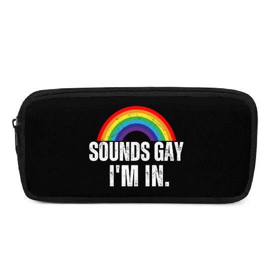 Sounds Gay I'm In Funny Lgbt Pride Month Gift Pencil Cases
