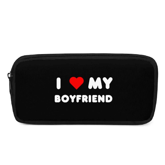 I Love My Boyfriend Pencil Cases