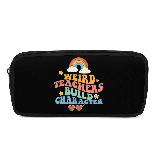 Weird Teachers Build Character Groovy School Pencil Cases