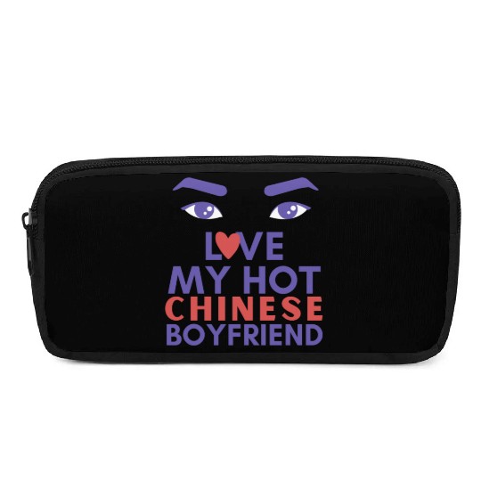 Love My Hot Chinese Boyfriend I Heart My Chinese Pencil Cases