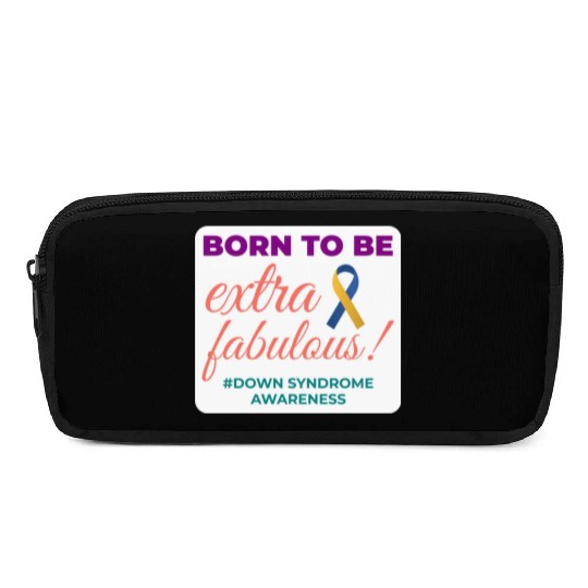 Down Syndrome Awareness Extra Fabulous Pencil Cases