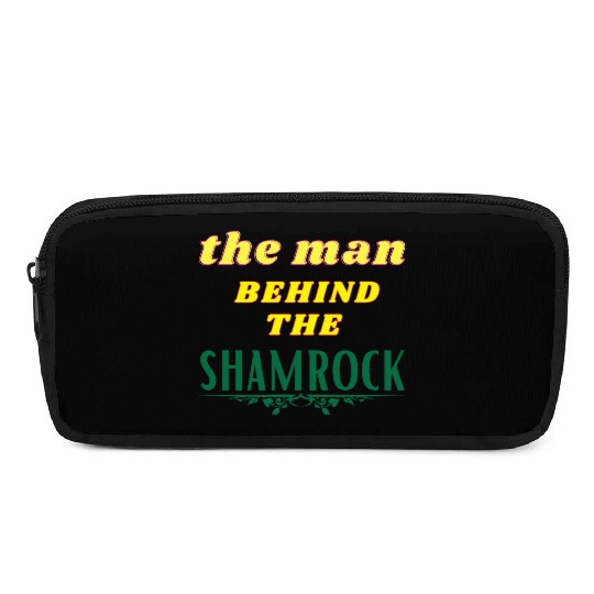 Man Behind The Shamrock Pencil Cases St Patricks Day.