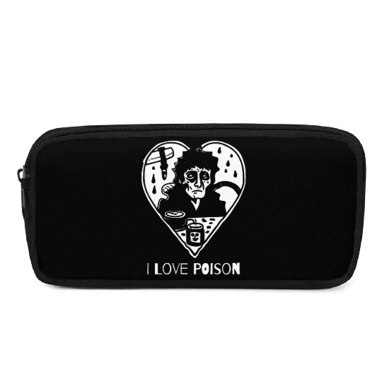 Sarcasm Horror: I Love Poison Pencil Cases