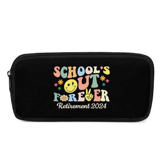 School s Out Forever Gifts Retired Teacher Pencil Cases