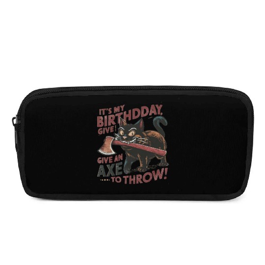 It's My Birthday Funny Axe Throwing cat Lover Pencil Cases