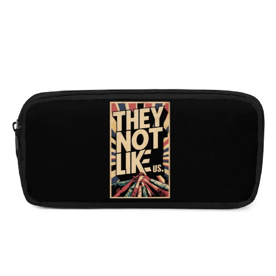 They not like us Pencil Cases
