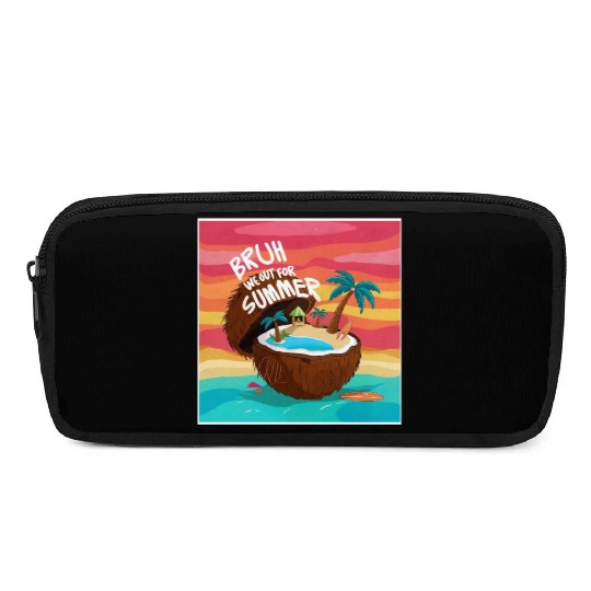 Bruh We Out For Summer end of school year teacher Pencil Cases