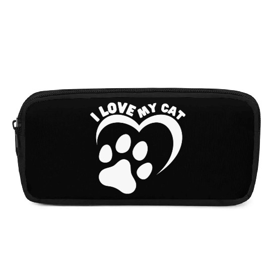 Funny Cat Quote I Love My Cat Cool Cat Pencil Cases