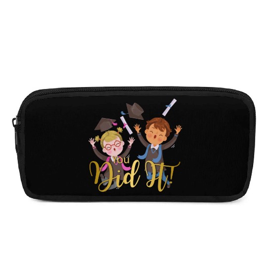 Graduation Congratulation you did it Pencil Cases