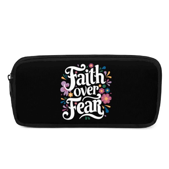 Faith over Fear Pencil Cases