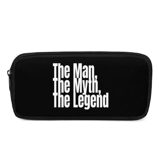 The Man The Myth The Legend Pencil Cases