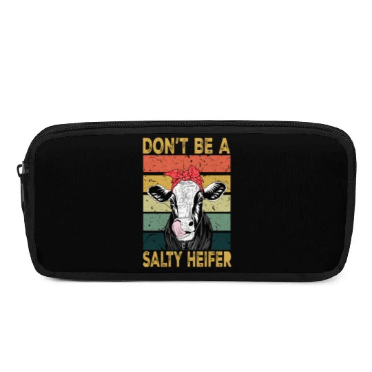 Heifer Dont Be A Salty Heifer Cow Pencil Cases