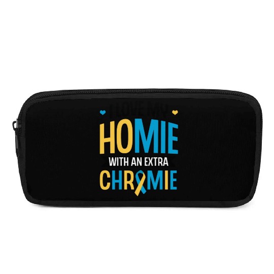 Down Syndrome Awareness I Love my Homie with Pencil Cases