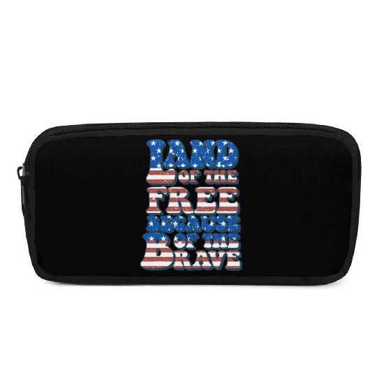US Flag Land Of The Free Because Of The Brave Pencil Cases
