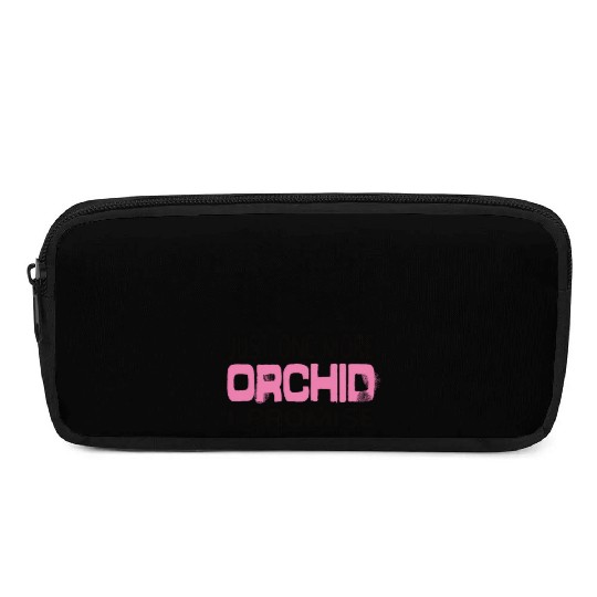 Just One More Orchid I ProMise Orchids Plant Pencil Cases